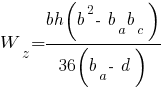 W_z = {bh(b^2 - ~b_a b_c)} / {36 (b_a -~ d)}