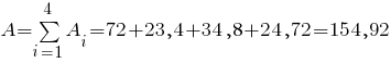 A=sum{i=1}{4}{A_i}= 72 + 23,4 + 34,8 + 24,72 = 154,92