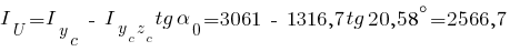 I_U={I_y_c}~-~{I_{{y_c}{z_c}}}tg{alpha_0}=3061~-~1316,7 tg{20,58^circ} =2566,7
