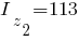 I_z_2=113