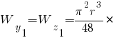 W_y_1 = W_z_1 = {pi^2 r^3}/48 *