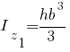 I_z_1 = {hb^3}/3