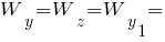 W_y = W_z = W_y_1 =