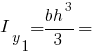 I_y_1 = {bh^3}/3 =