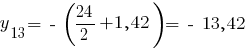 y_13 = ~-~ ({24}/2 + 1,42) = ~-~ 13,42