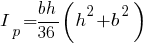 I_p = {bh}/36 (h^2 + b^2)