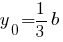 y_0 = {1/3}b