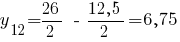 y_12 = {26}/2 ~-~{12,5}/2 = 6,75