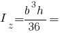 I_z = {b^3 h}/36 =