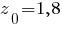 z_0=1,8