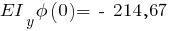 EI_y phi(0) = ~-~ 214,67