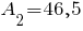 A_2=46,5