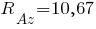 R_{Az} = 10,67